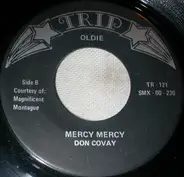 Don Covay , Sam & Dave - Mercy Mercy / Hold On I'm Comin