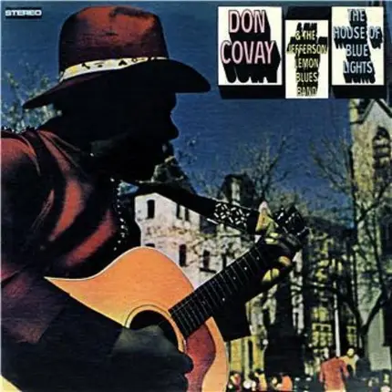 Don Covay And The Jefferson Lemon Blues Band - The House of Blue Lights