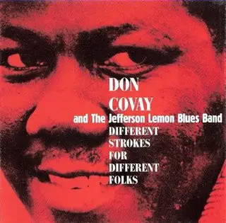 Don Covay And The Jefferson Lemon Blues Band - Different Strokes for Different Folks
