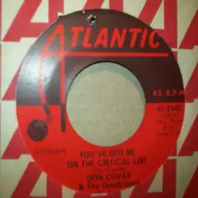 Don Covay - You've Got Me On The Critical List / Never Had No Love