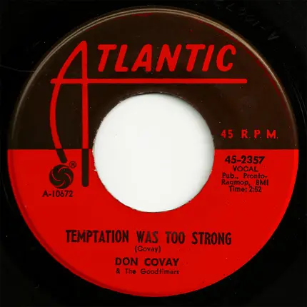 Don Covay & The Goodtimers - Somebody's Got To Love You / Temptation Was Too Strong
