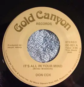 Don Cox - It's All In Your Mind  / Where Have You Been All My Life