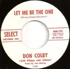 7inch Vinyl Single - Don Colby - Honky Tonk Song / Let Me Be The One - Promo
