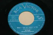 Don Cornell - When I Take My Sugar To Tea