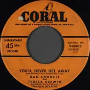 Don Cornell And Teresa Brewer - You'll Never Get Away / The Hookey Song