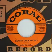 Don Cornell - Heaven Only Knows / Life Is A Song