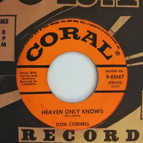 Don Cornell - Heaven Only Knows / Life Is A Song