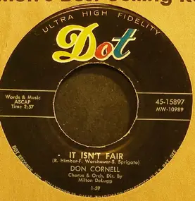Don Cornell - It Isn't Fair / I'm Crying Just For You