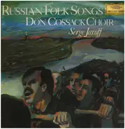 Don Cossack Choir - Russian Folk Songs