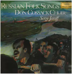 Don Kosaken Chor - Russian Folk Songs