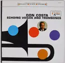 LP - Don Costa - Echoing Voices And Trombones