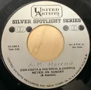 Don Costa's Orchestra And Chorus - Never On Sunday / Theme From The Unforgiven