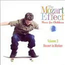 CD - Don Campbell - The Mozart Effect Music For Children - Volume 3 - Mozart In Motion