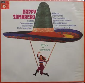 Don Cardello Y Sus Mariachis - Happy Sombrero (28 Tops Im Party-Sound)