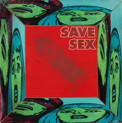 Don Carlos - Save Sex (An Underground Irma Night)