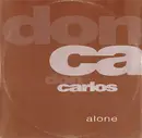 12inch Vinyl Single - Don Carlos - Alone