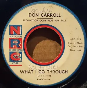 Don Carroll - What I Go Through / Silver Bracelet