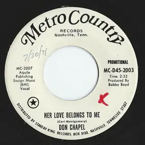 Don Chapel - Her Love Belongs To Me / Everybody Have Another Round