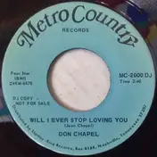 Don Chapel - Will I Ever Stop Loving You / (You're) Just Like Summer