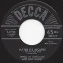 7inch Vinyl Single - Don Cherry And Music By Tutti Camarata - Maybe It's Because / While We're Young