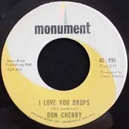 Don Cherry - I Love You Drops / Don't Change