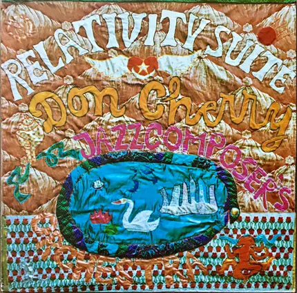 Don Cherry & The Jazz Composer's Orchestra - RELATIVITY SUITE