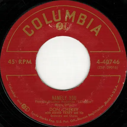 Don Cherry With David Terry And His Orchestra - Namely You / If I Had My Druthers