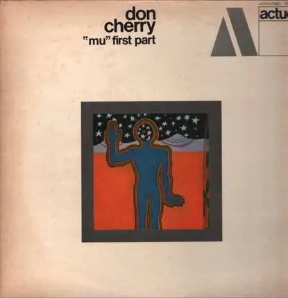 Don Cherry - Mu, First Part