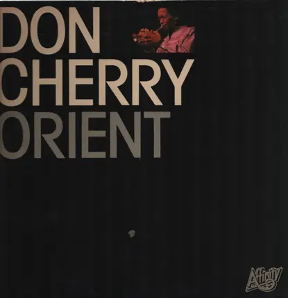 Don Cherry - ORIENT