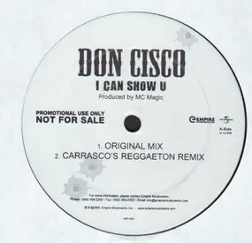 Don Cisco - I Can Show U