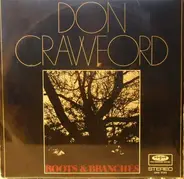 Don Crawford - Roots & Branches