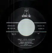 Don Anthony - Only God Knows