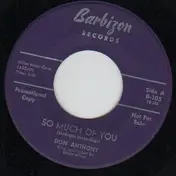 Don Anthony - So Much Of You / I Have A Feeling