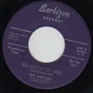Don Anthony - So Much Of You / I Have A Feeling