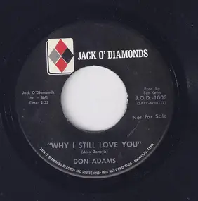 Don Adams - Why I Still Love You / Plant A Little Heartache