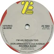 Don Armando's Second Avenue Rhumba Band - I'm An Indian Too