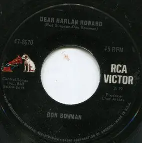 Don Bowman - Dear Harlan Howard / Freddy Four Toes