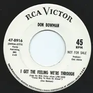 Don Bowman - I Get The Feeling We're Through / The All American Boy