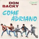 7inch Vinyl Single - Don Backy - Come Adriano