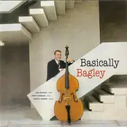 Don Bagley - Basically Bagley