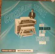 LP - Don Baker - Curtain Time with Don Baker at the Conn Theater Organ - Mono