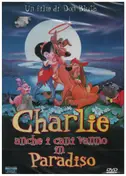 Don Bluth - Charlie anche i cani vanno in Paradiso / All Dogs Go To Heaven