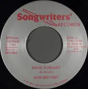 Don Bryant - Have A Heart