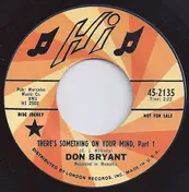 Don Bryant - There's Something On Your Mind, Part 1