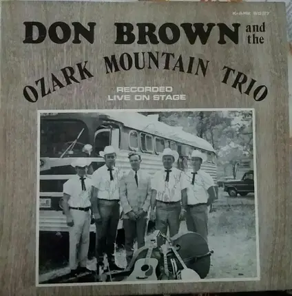Don Brown And The Ozark Mountain Trio - Don Brown And The Ozark Mountain Trio