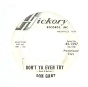 Don Gant - Don't Ya Even Try / Early In The Morning