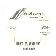 Don Gant - Don't Ya Even Try / Early In The Morning