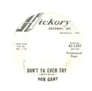 7inch Vinyl Single - Don Gant - Don't Ya Even Try / Early In The Morning - PROMO
