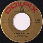Don Gant - Sugar Love / Hello Mrs. Brown