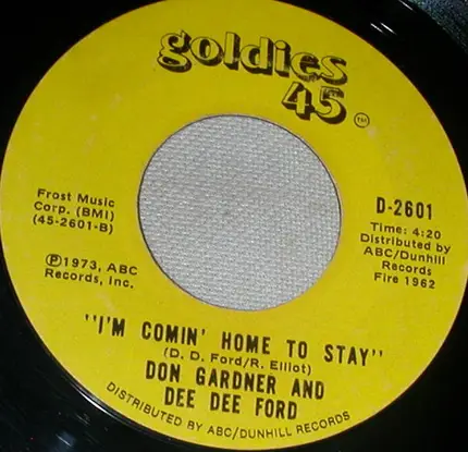 Don Gardner & Dee Dee Ford - I Need Your Loving / I'm Comin' Home To Stay